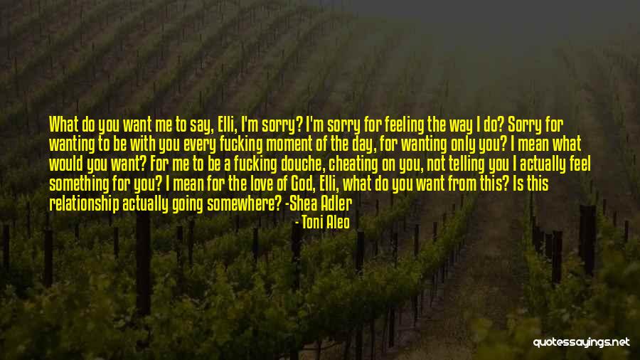 Wanting To Say I Love You Quotes By Toni Aleo Wanting To Say I Love You Quotes By Toni Aleo