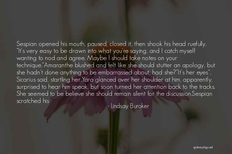 Wanting To Speak To Someone Quotes By Lindsay Buroker Wanting To Speak To Someone Quotes By Lindsay Buroker
