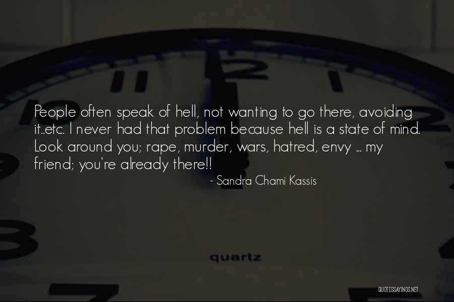 Wanting To Speak To Someone Quotes By Sandra Chami Kassis Wanting To Speak To Someone Quotes By Sandra Chami Kassis