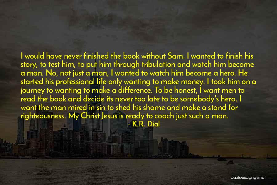 Wanting To Stand Out Quotes By K.R. Dial Wanting To Stand Out Quotes By K.R. Dial