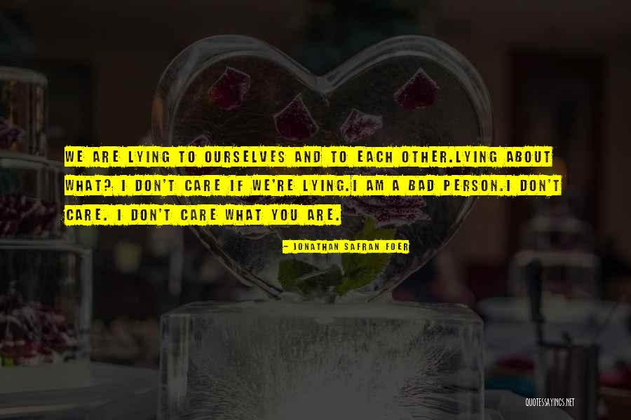 Wanting To Strangle Someone Quotes By Jonathan Safran Foer Wanting To Strangle Someone Quotes By Jonathan Safran Foer
