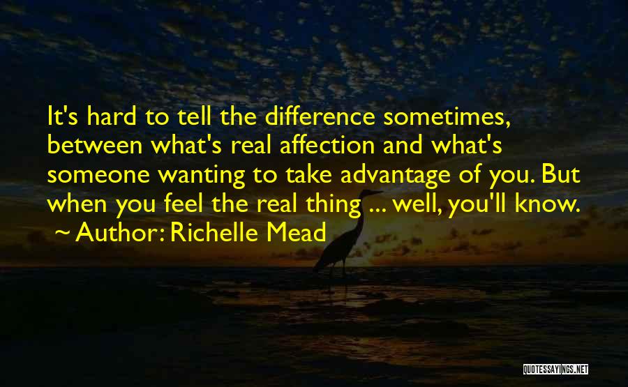 Wanting To Tell Someone How You Feel Quotes By Richelle Mead