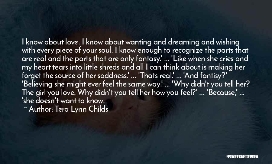 Wanting To Tell Someone You Love Them Quotes By Tera Lynn Childs