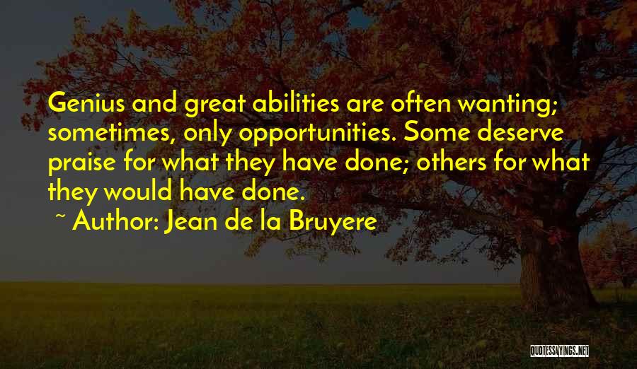 Wanting What Others Have Quotes By Jean De La Bruyere