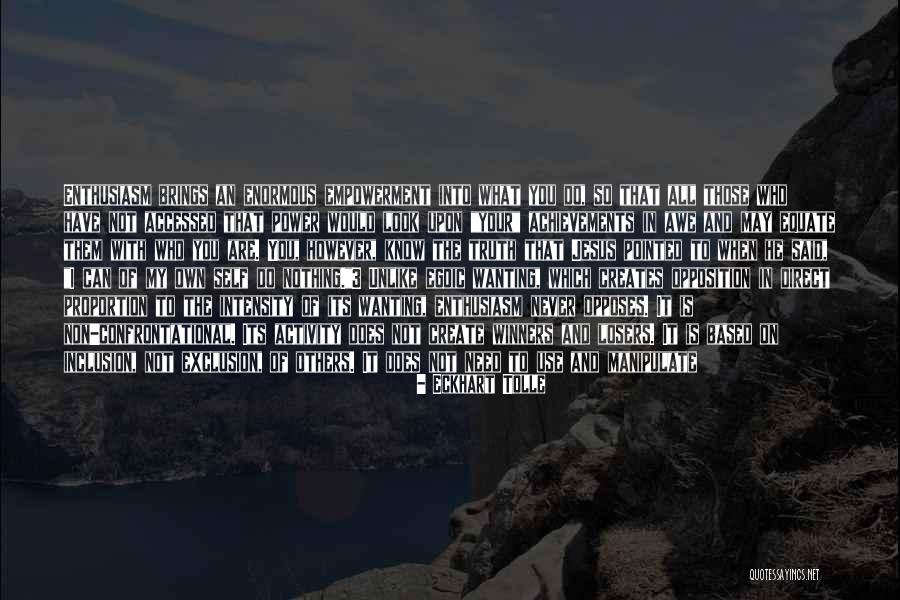 Wanting What You Can't Have Quotes By Eckhart Tolle Wanting What You Can't Have Quotes By Eckhart Tolle