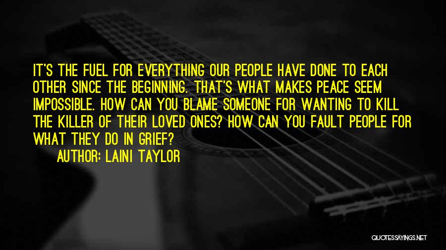 Wanting What You Can't Have Quotes By Laini Taylor