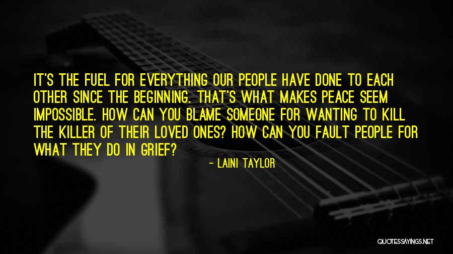 Wanting What You Can't Have Quotes By Laini Taylor