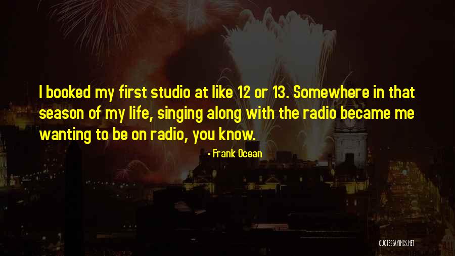 Wanting You In My Life Quotes By Frank Ocean Wanting You In My Life Quotes By Frank Ocean