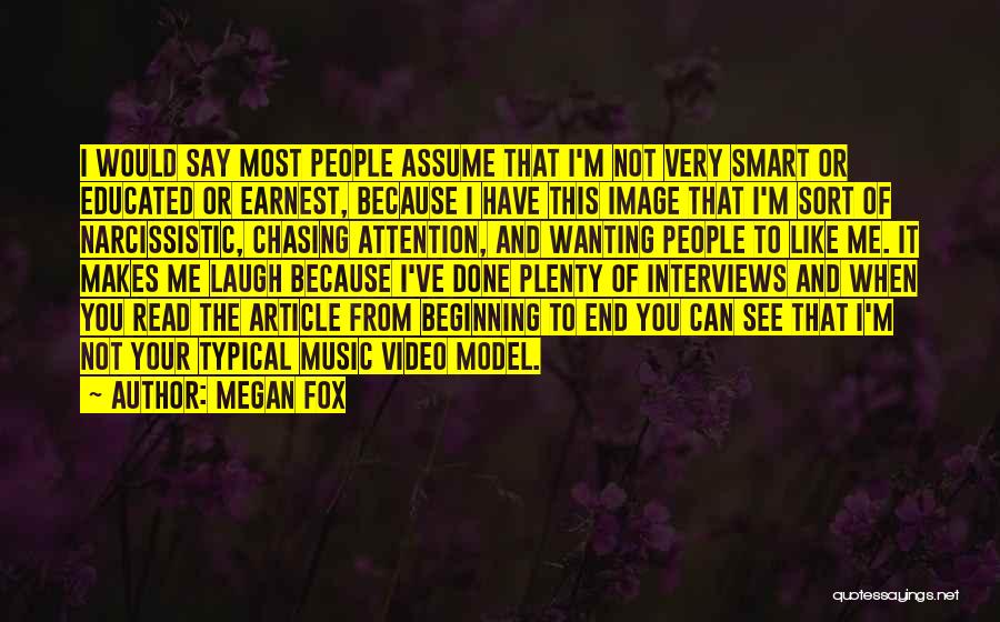 Wanting Your Attention Quotes By Megan Fox