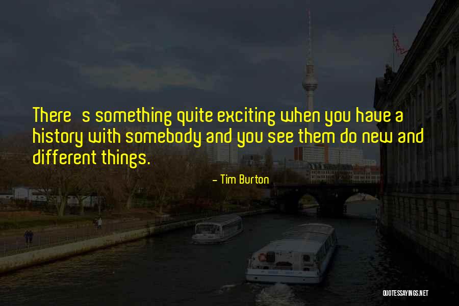 Wanting Your Best Friend Back Quotes By Tim Burton Wanting Your Best Friend Back Quotes By Tim Burton