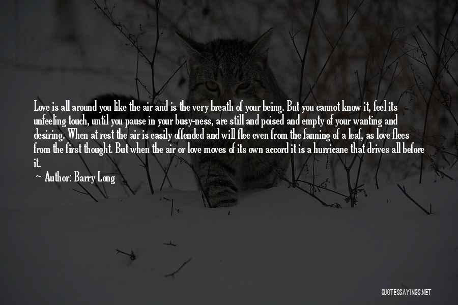 Wanting Your Touch Quotes By Barry Long