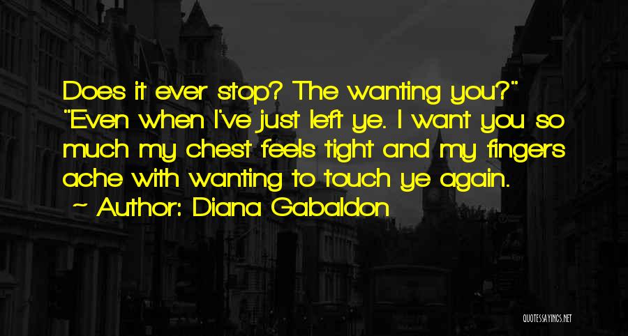 Wanting Your Touch Quotes By Diana Gabaldon