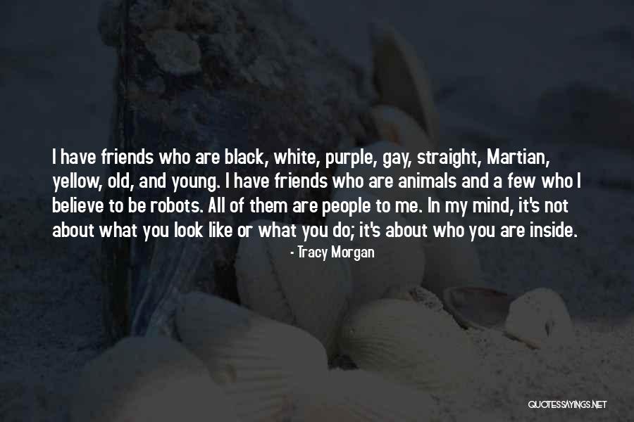 Wantoch Law Quotes By Tracy Morgan Wantoch Law Quotes By Tracy Morgan