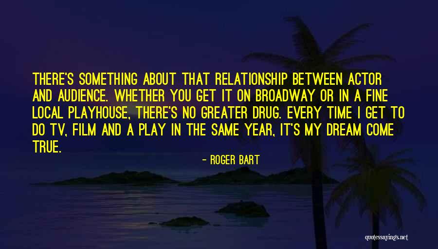 Wantologist Quotes By Roger Bart Wantologist Quotes By Roger Bart