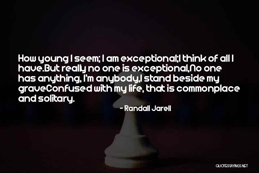 Wantonly Bestowed Quotes By Randall Jarell Wantonly Bestowed Quotes By Randall Jarell