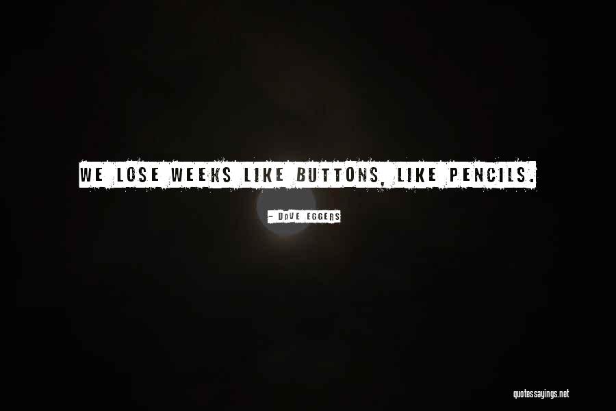 Wantonly In A Sentence Quotes By Dave Eggers