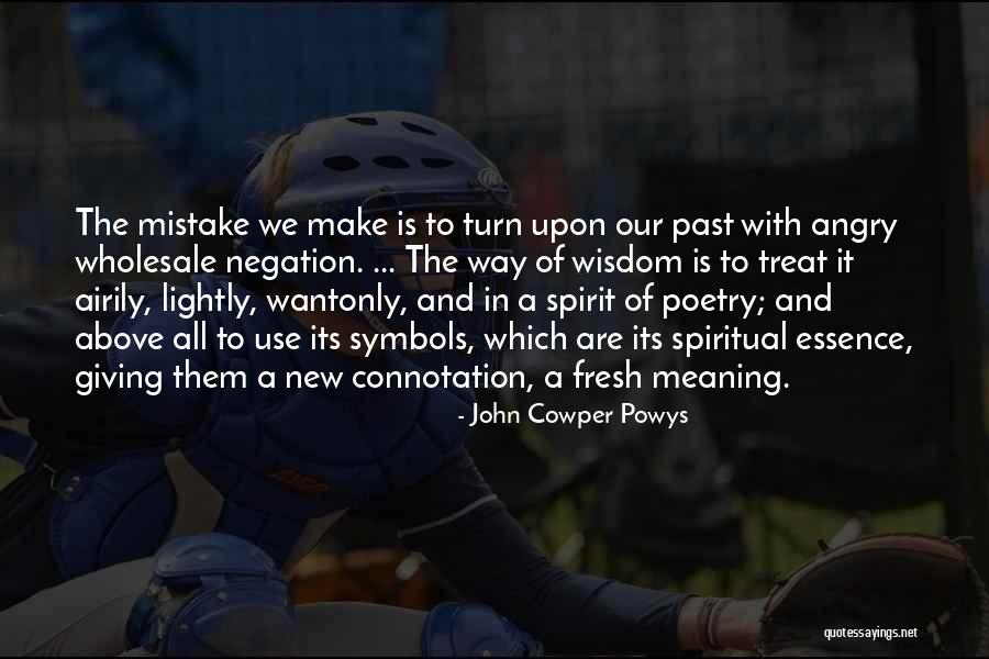 Wantonly Quotes By John Cowper Powys Wantonly Quotes By John Cowper Powys