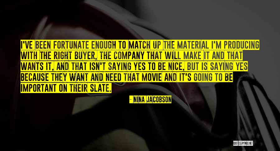 Wants And Need Quotes By Nina Jacobson Wants And Need Quotes By Nina Jacobson