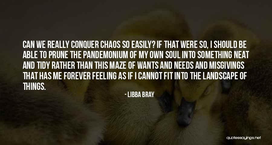 Wants And Needs Quotes By Libba Bray Wants And Needs Quotes By Libba Bray