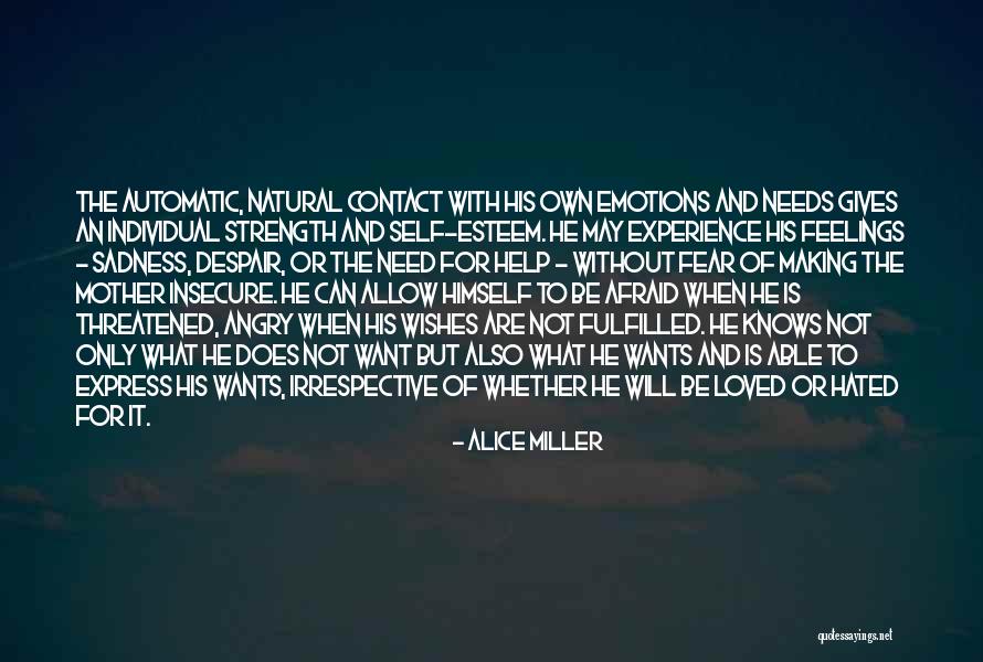Wants And Wishes Quotes By Alice Miller Wants And Wishes Quotes By Alice Miller