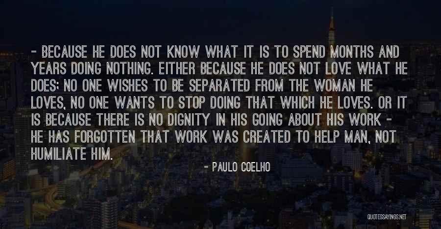 Wants And Wishes Quotes By Paulo Coelho Wants And Wishes Quotes By Paulo Coelho