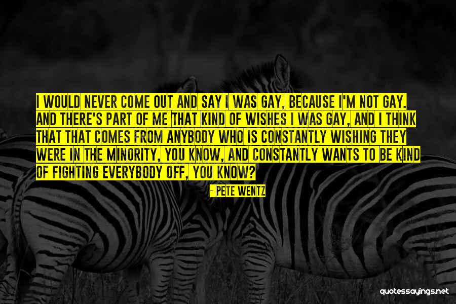 Wants And Wishes Quotes By Pete Wentz Wants And Wishes Quotes By Pete Wentz