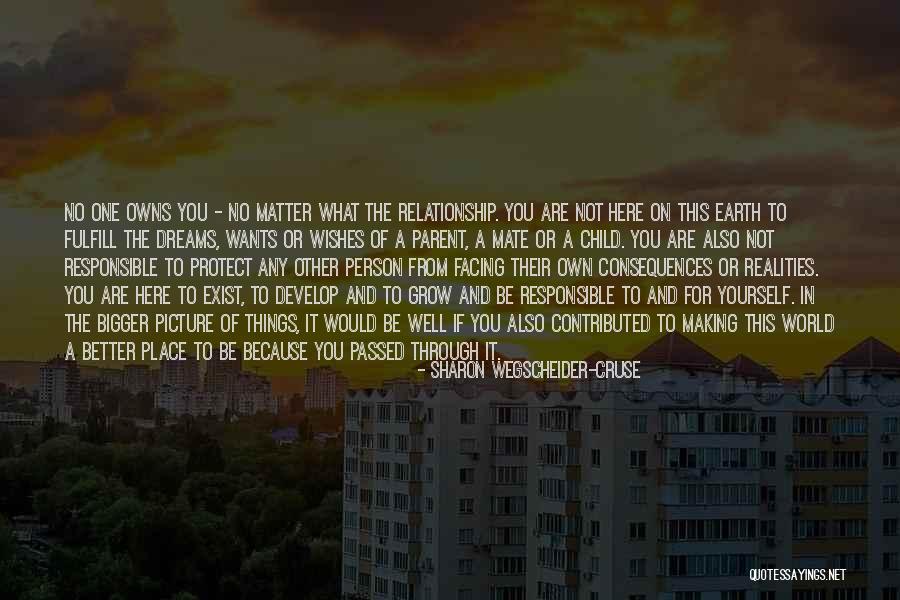 Wants And Wishes Quotes By Sharon Wegscheider-Cruse Wants And Wishes Quotes By Sharon Wegscheider-Cruse