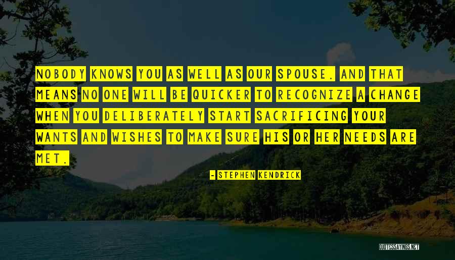 Wants And Wishes Quotes By Stephen Kendrick Wants And Wishes Quotes By Stephen Kendrick