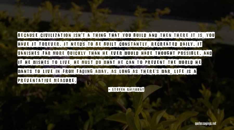 Wants And Wishes Quotes By Steven Galloway Wants And Wishes Quotes By Steven Galloway