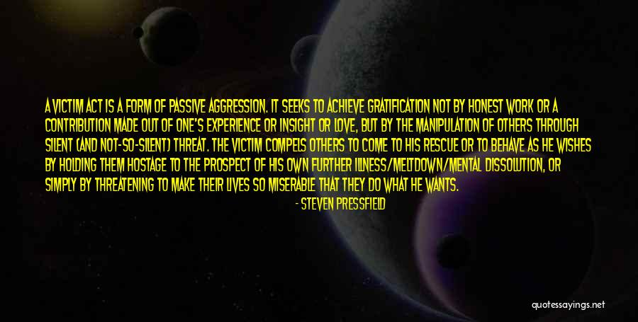 Wants And Wishes Quotes By Steven Pressfield Wants And Wishes Quotes By Steven Pressfield