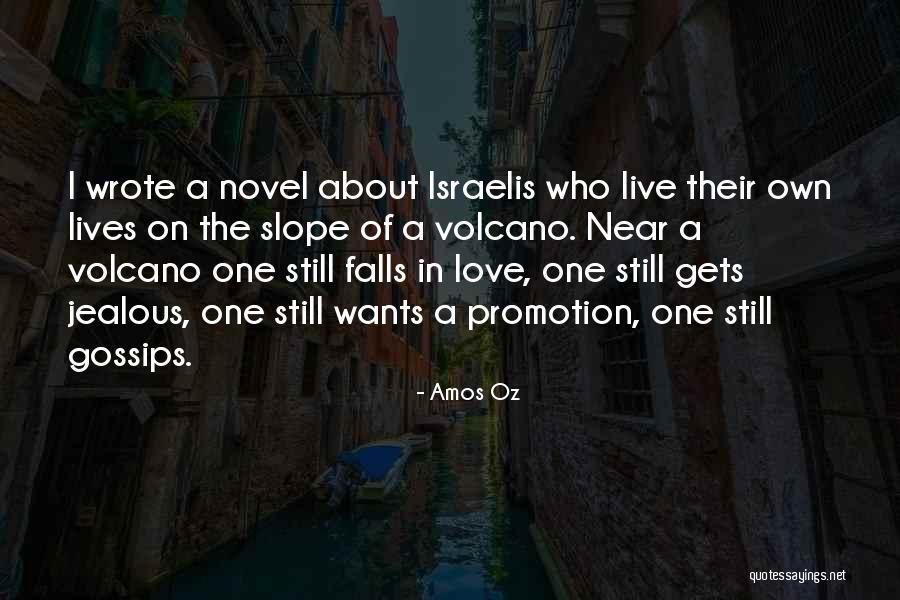 Wants Love Quotes By Amos Oz