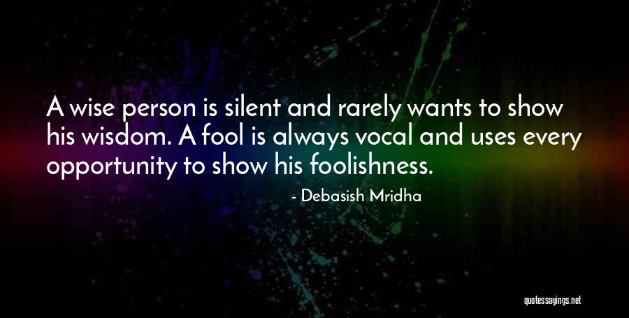 Wants Quotes Quotes By Debasish Mridha Wants Quotes Quotes By Debasish Mridha