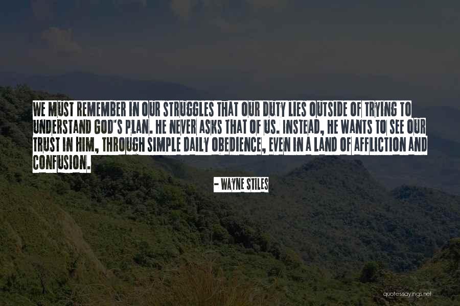 Wants Quotes Quotes By Wayne Stiles Wants Quotes Quotes By Wayne Stiles