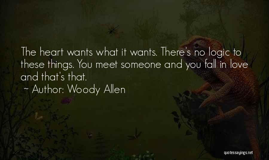Wants To Fall In Love Quotes By Woody Allen