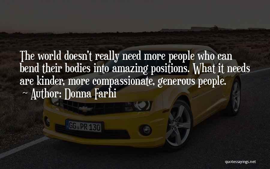 Wants Vs Needs Quotes By Donna Farhi