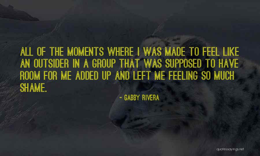 Wantto Quotes By Gabby Rivera