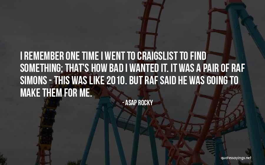 Wanwisa Trombley Quotes By ASAP Rocky Wanwisa Trombley Quotes By ASAP Rocky