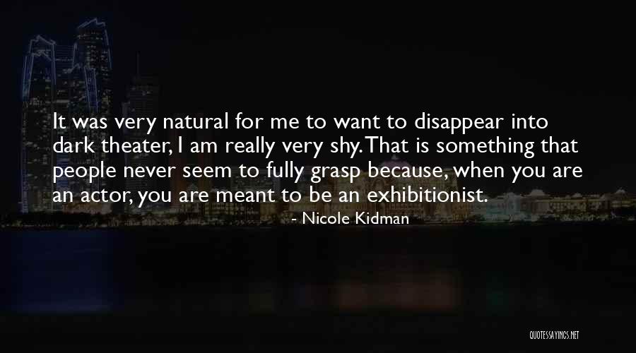 Wanwood Visor Quotes By Nicole Kidman Wanwood Visor Quotes By Nicole Kidman
