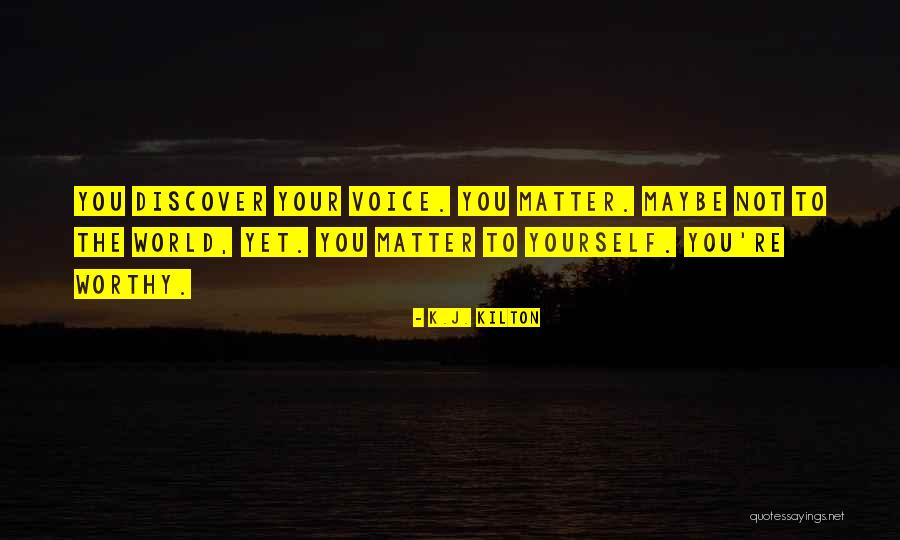 Wanzek Careers Quotes By K.J. Kilton Wanzek Careers Quotes By K.J. Kilton