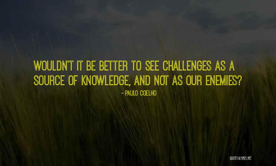 Wanzek Careers Quotes By Paulo Coelho Wanzek Careers Quotes By Paulo Coelho