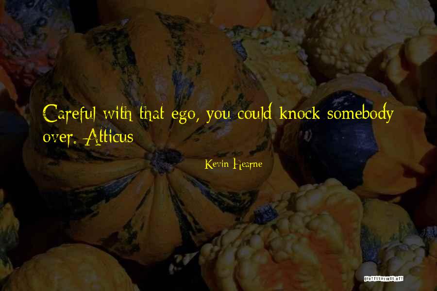 Wanzen Bestimmen Quotes By Kevin Hearne Wanzen Bestimmen Quotes By Kevin Hearne