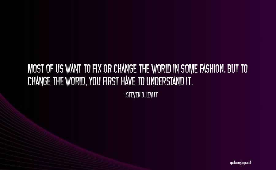 Waorani Women Quotes By Steven D. Levitt Waorani Women Quotes By Steven D. Levitt