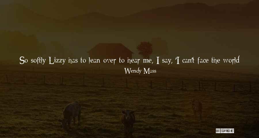Wapello Quotes By Wendy Mass Wapello Quotes By Wendy Mass