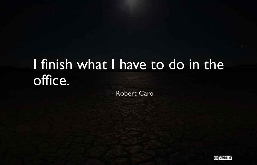 Wapenstilstand Quotes By Robert Caro Wapenstilstand Quotes By Robert Caro