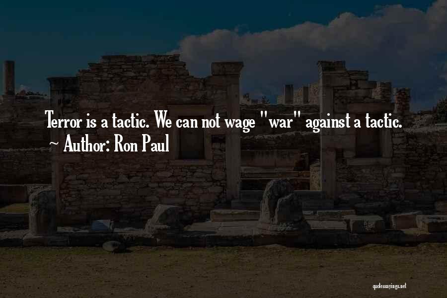 War Against Quotes By Ron Paul