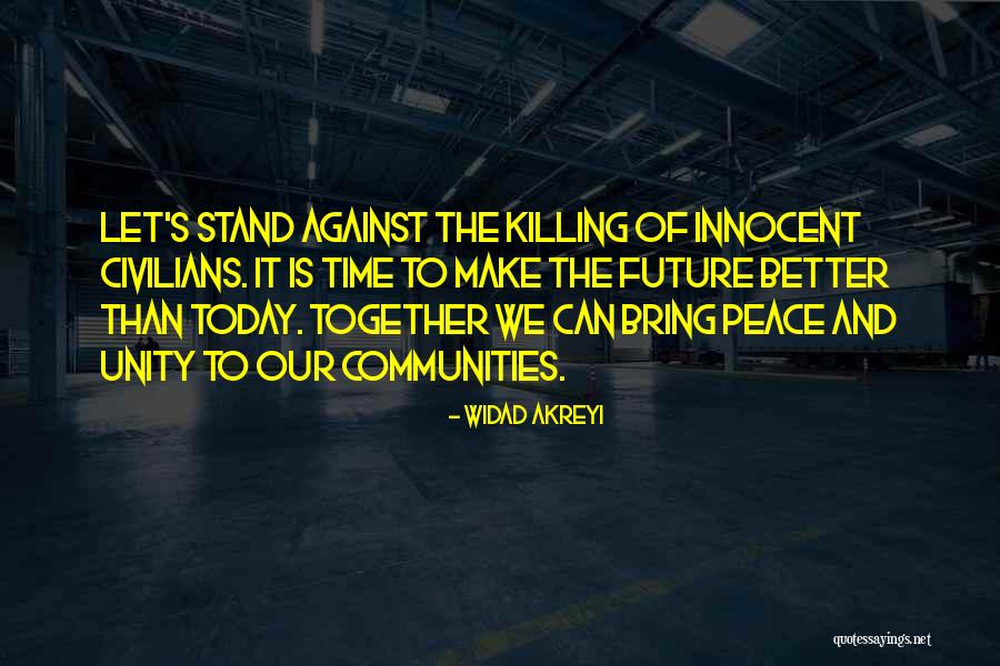War Against Terror Quotes By Widad Akreyi War Against Terror Quotes By Widad Akreyi