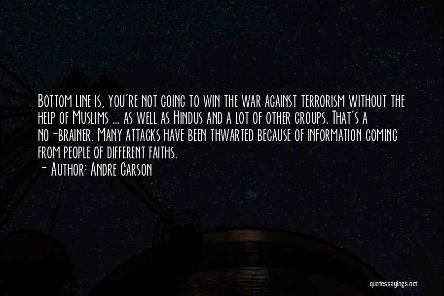 War Against Terrorism Quotes By Andre Carson