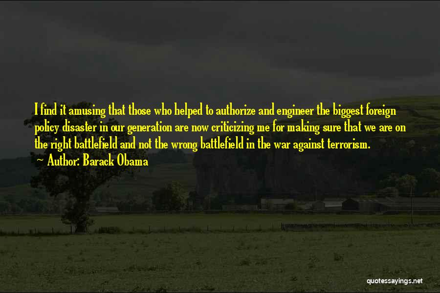 War Against Terrorism Quotes By Barack Obama