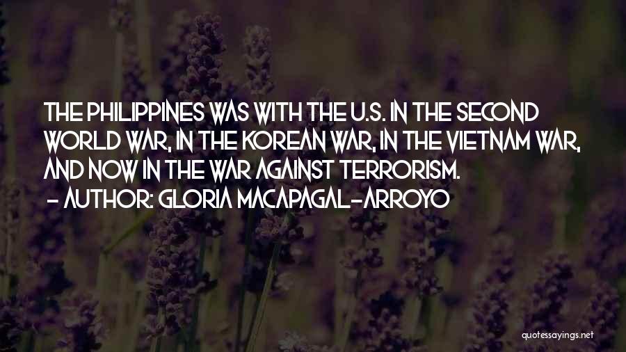 War Against Terrorism Quotes By Gloria Macapagal-Arroyo