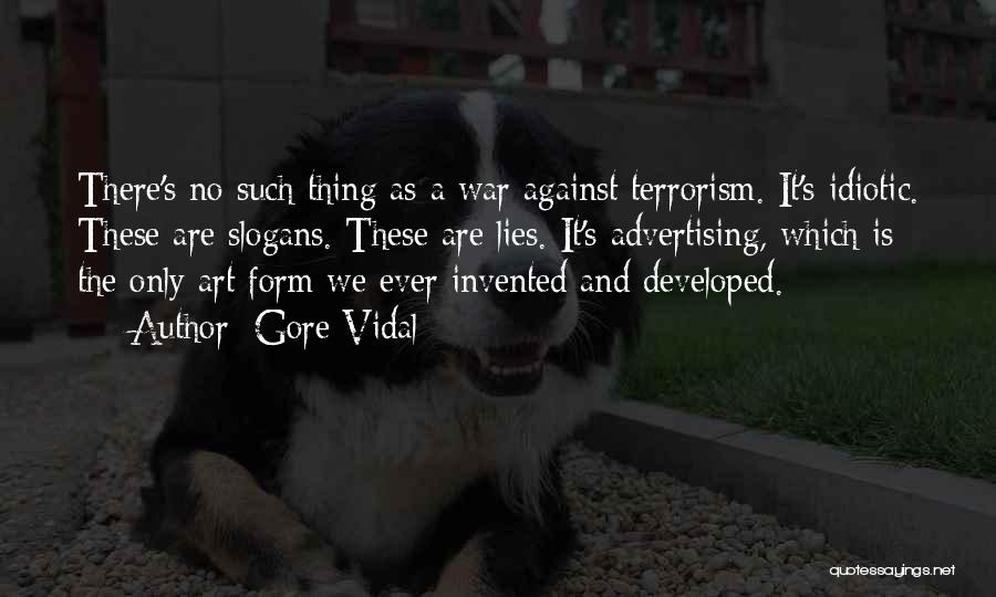 War Against Terrorism Quotes By Gore Vidal